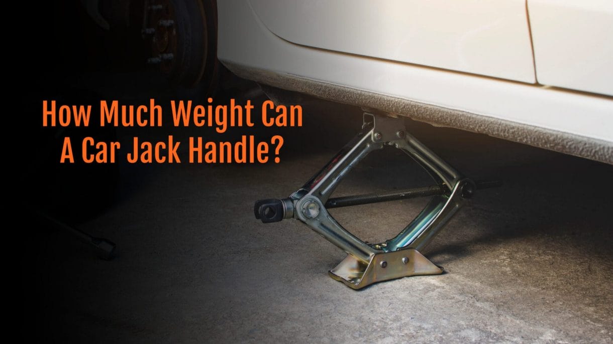 How Much Weight Can a Car Jack Handle