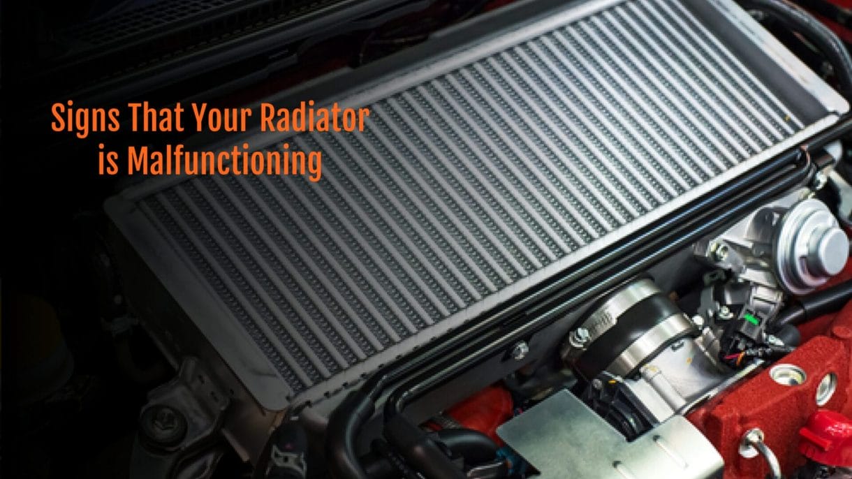 Signs That Your Radiator is Malfunctioning