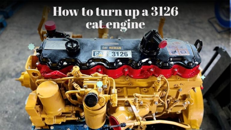 An In-Depth Guide: How To Turn Up A 3126 Cat Engine